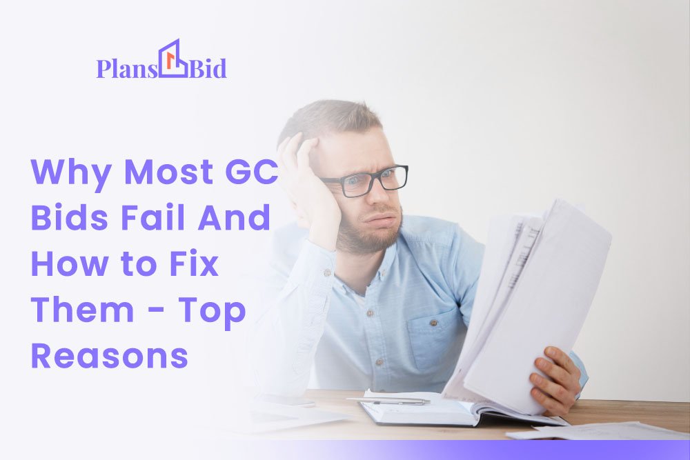 Why GC bids fail and what you can do to fix it