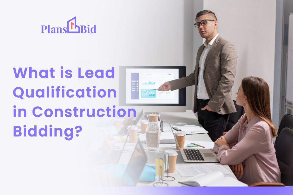 What is Lead Qualification in Construction Bidding?