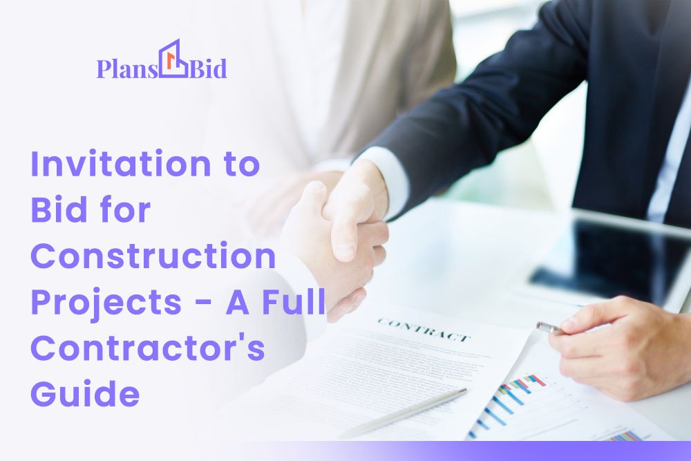 Invitation to Bid for Construction Projects: A Full Contractor's Guide