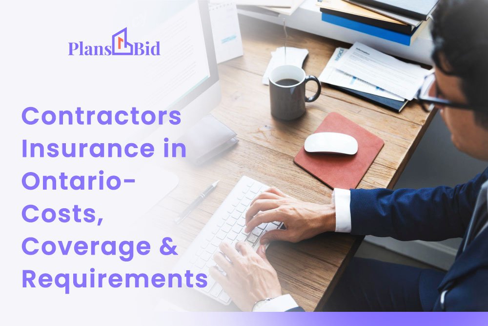 Contractors Insurance in Ontario - Costs, Coverage and Requirements