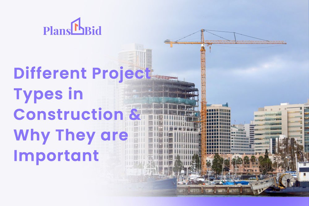Different Project Types in Construction & Why They are Important